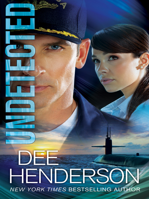Title details for Undetected by Dee Henderson - Wait list